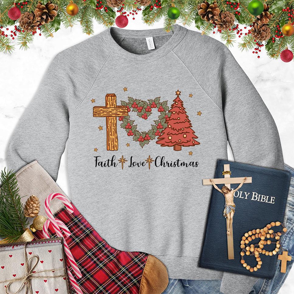 Faith Love Christmas Colored Edition Sweatshirt
