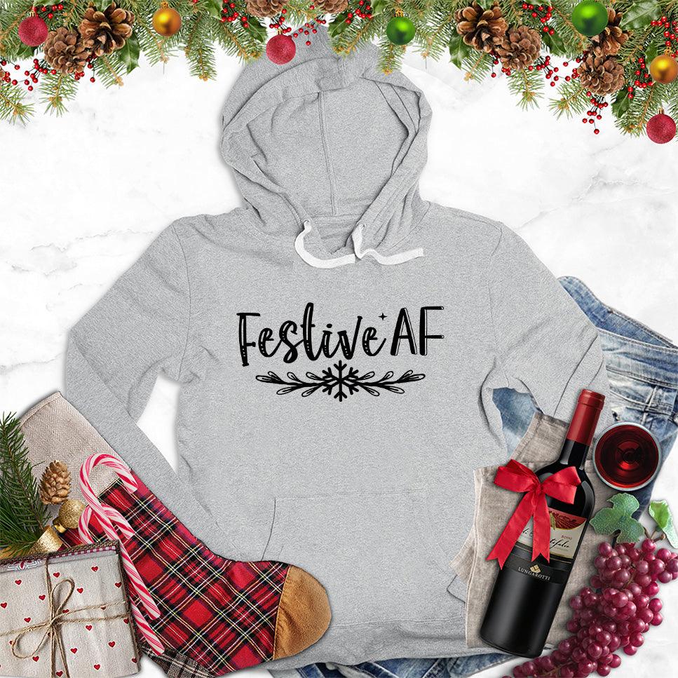 Festive AF Hoodie