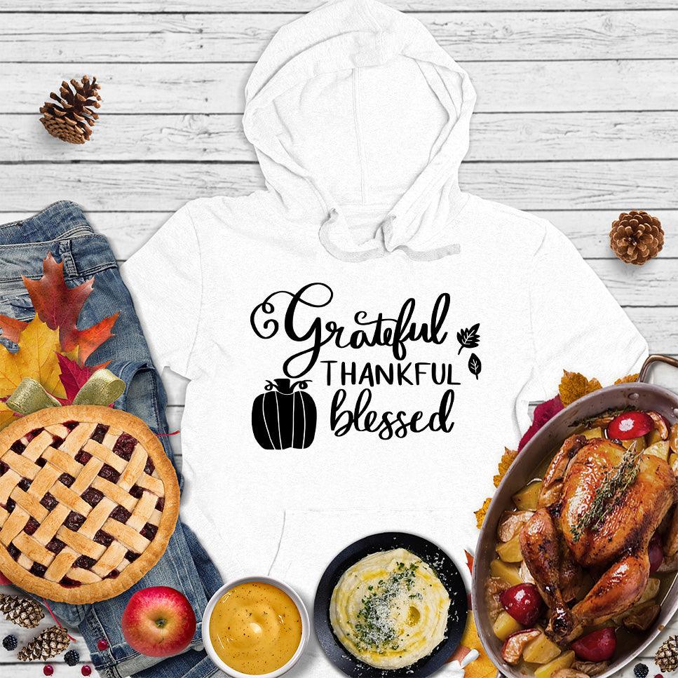 Grateful Thankful Blessed Hoodie
