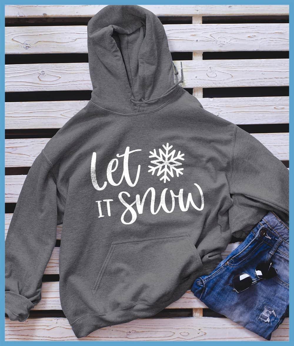 Let It Snow Hoodie