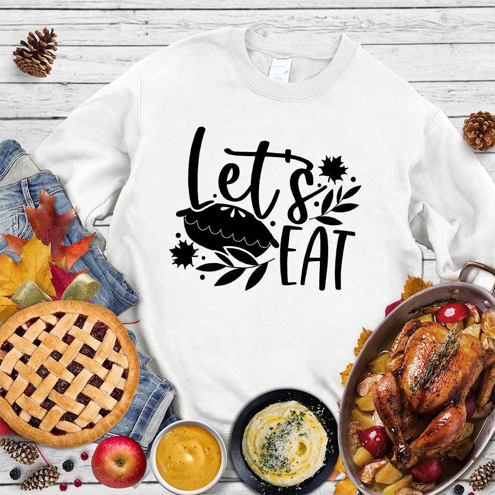 Let's Eat Pie Sweatshirt