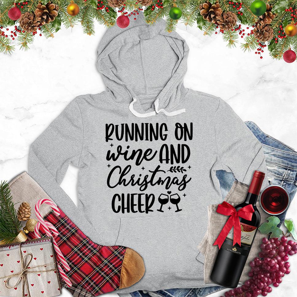 Running On Wine And Christmas Cheer Hoodie
