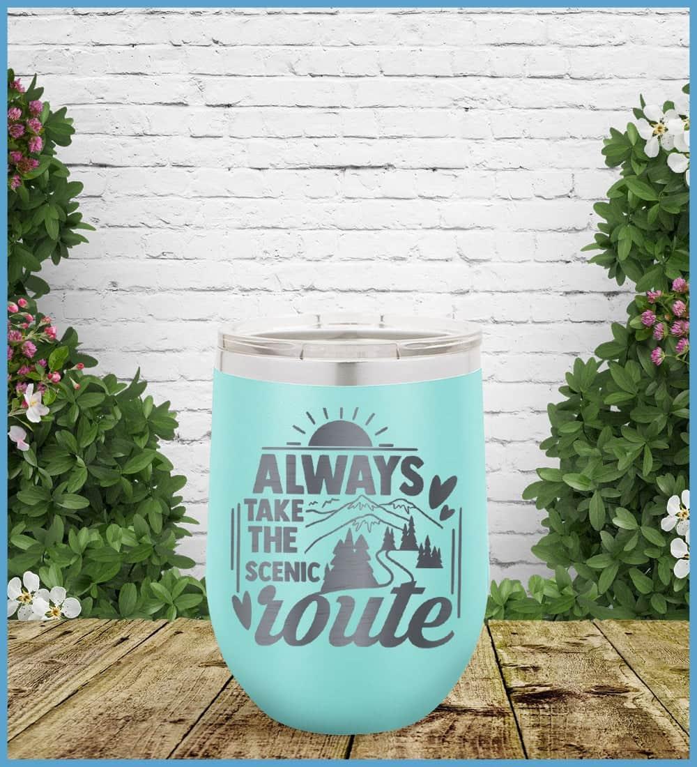 Always Take The Scenic Route Tumbler