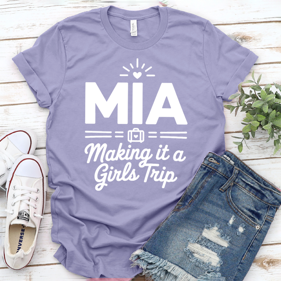 MIA Making It A Girls Trip T-Shirt
