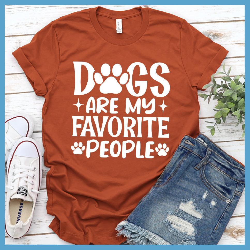 Dogs Are My Favorite People T-Shirt