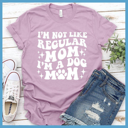 I'm Not Like Regular Mom I'm A Dog Mom Retro T-Shirt