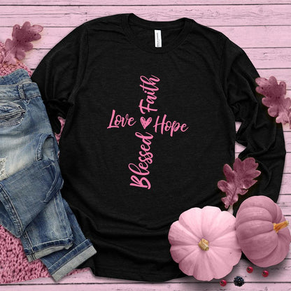 Faith Hope Love Blessed Long Sleeves Pink Edition