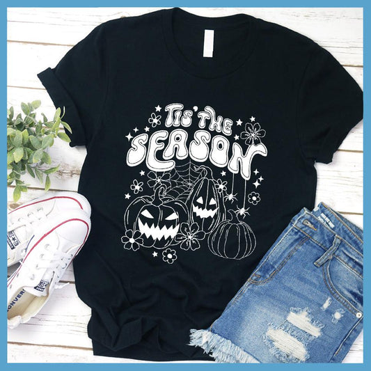 Tis' The Season Halloween T-Shirt