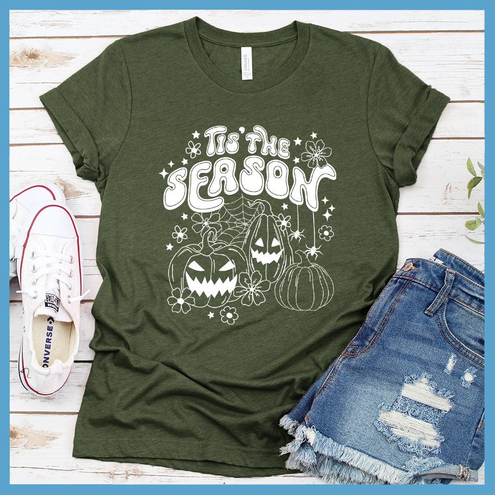 Tis' The Season Halloween T-Shirt
