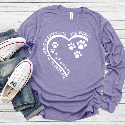 The Way To My Heart Is Paved With Paw Prints Long Sleeves