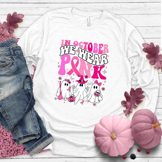 In October We Wear Pink Long Sleeves Colored Edition