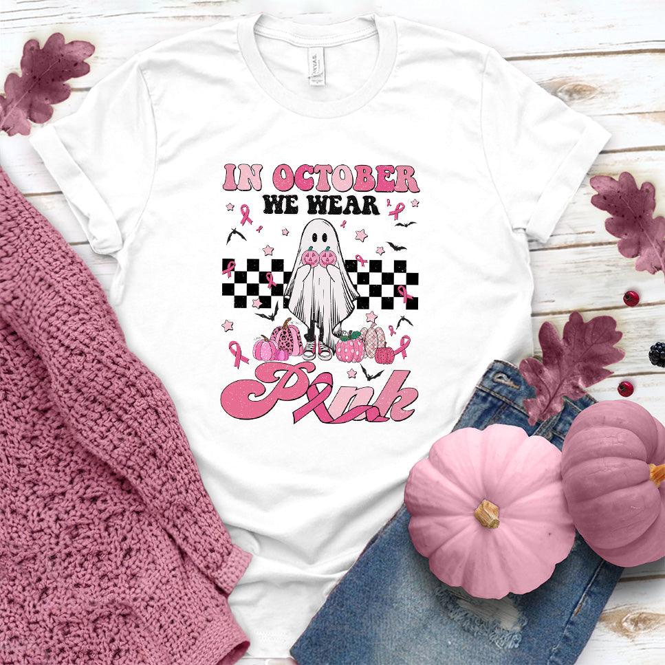 In October We Wear Pink Version 2 T-Shirt Colored Edition