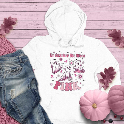 In October We Wear Pink Version 3 Hoodie Colored Edition