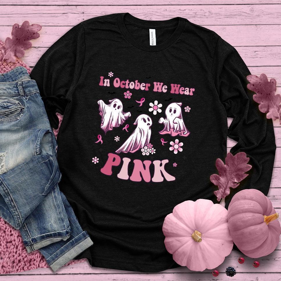 In October We Wear Pink Version 3 Long Sleeves Colored Edition