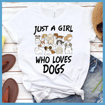 Just A Girl Who Loves Dogs Colored Print T-Shirt
