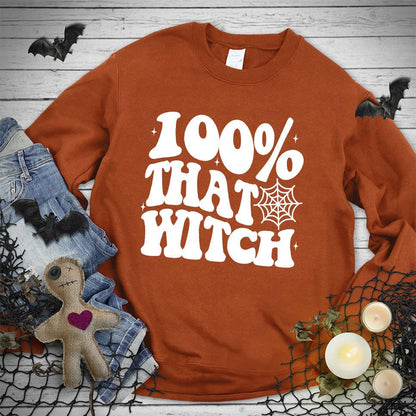 100% That Witch Sweatshirt