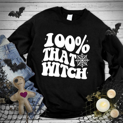 100% That Witch Sweatshirt
