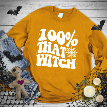 100% That Witch Sweatshirt