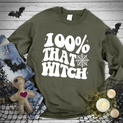 100% That Witch Sweatshirt