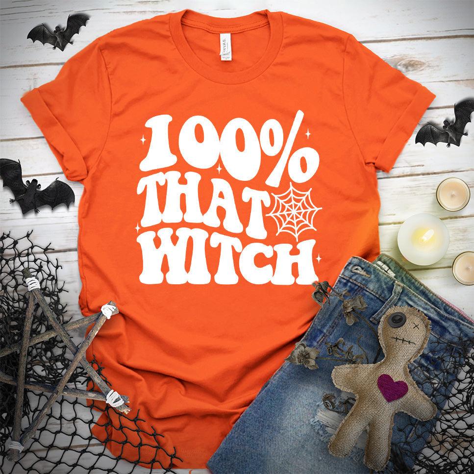 100% That Witch T-Shirt