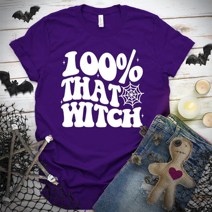 100% That Witch T-Shirt