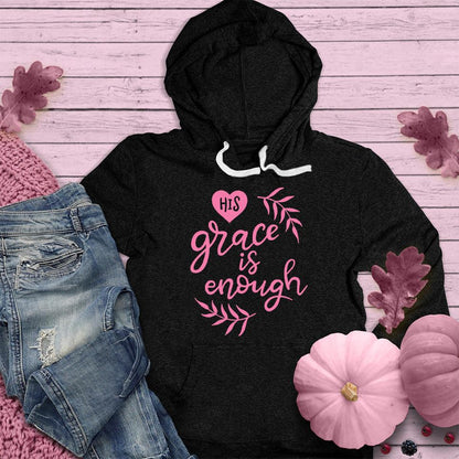 His Grace Is Enough Hoodie Pink Edition