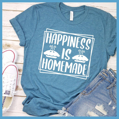 Happiness Is Homemade T-Shirt Colored Edition