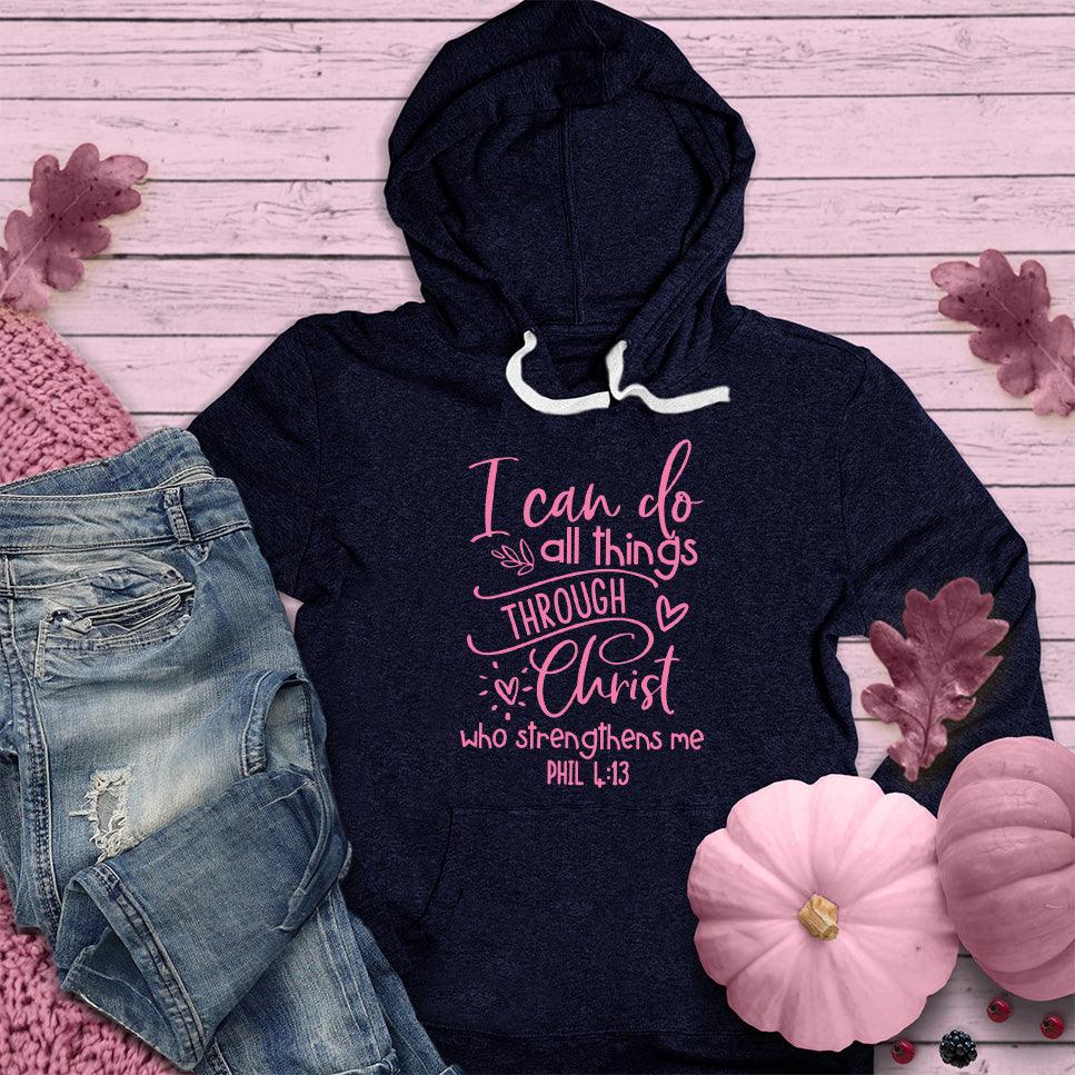 I Can Do All Things Hoodie Pink Edition