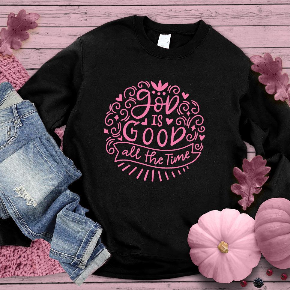 God Is Good Sweatshirt Pink Edition