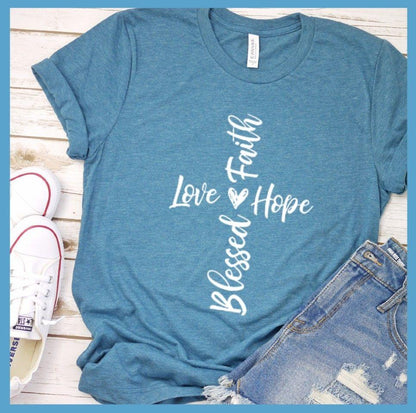 Faith Hope Love Blessed T-Shirt
