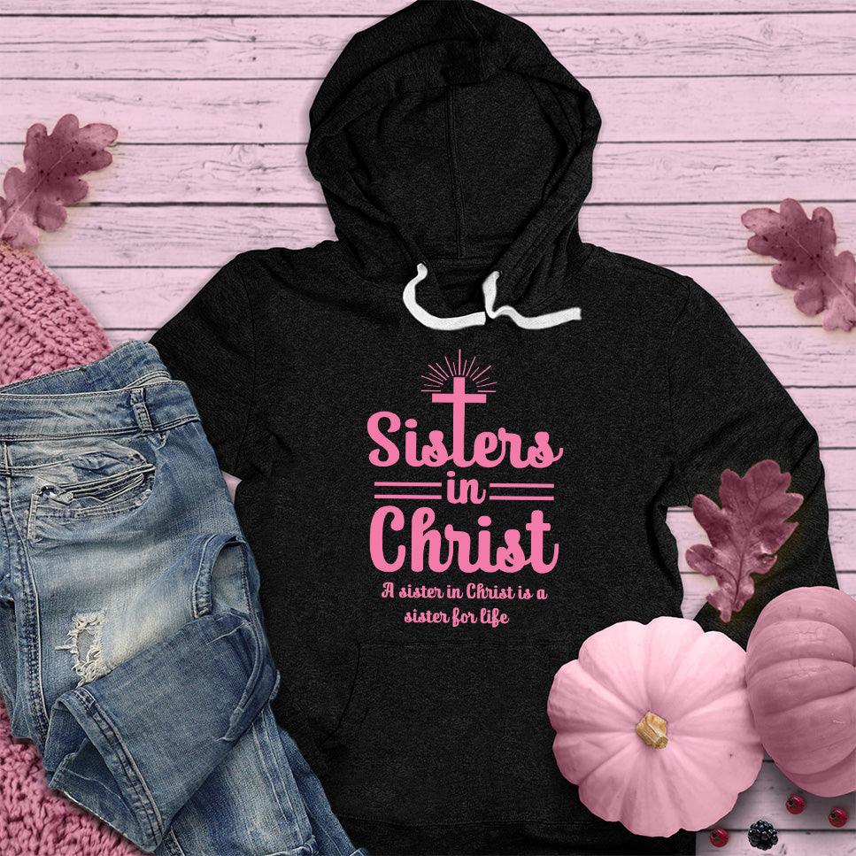 Sisters In Christ Hoodie Pink Edition