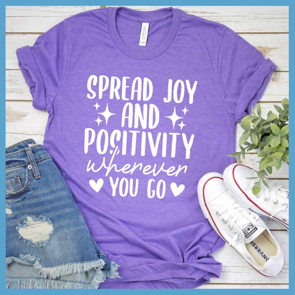 Spread Joy And Positivity T-Shirt Colored Edition