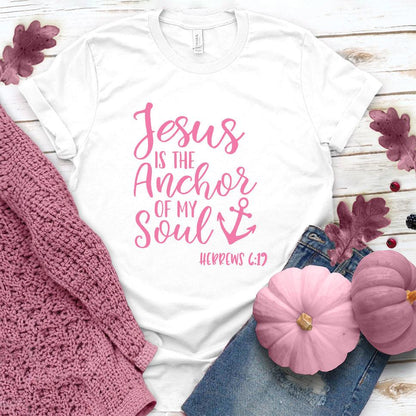 Jesus is the Anchor of My Soul T-Shirt Pink Edition