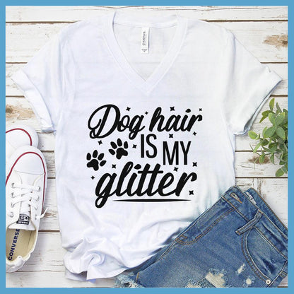Dog Hair Is My Glitter V-neck