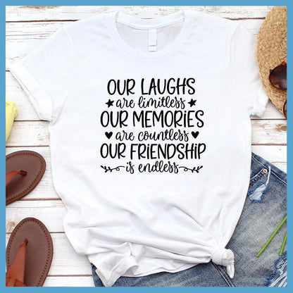 Our Laughs Are Limitless T-Shirt