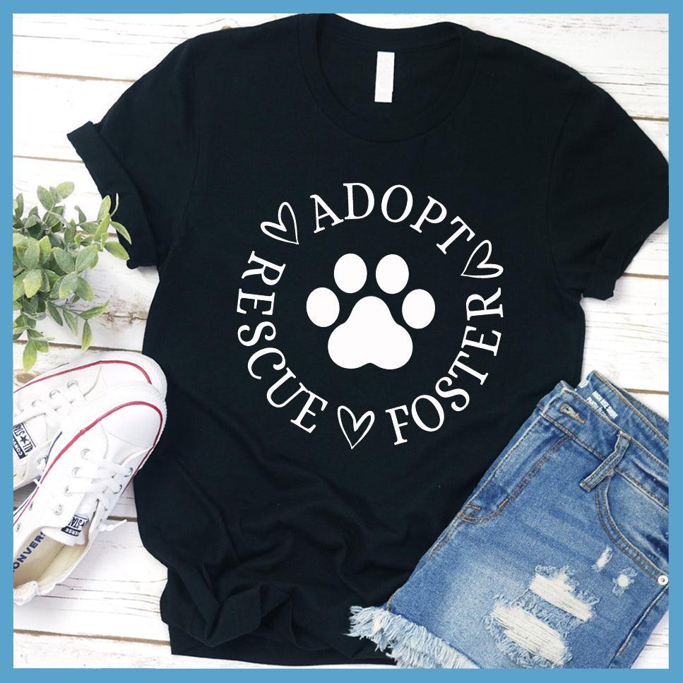 Adopt Rescue Foster T-Shirt