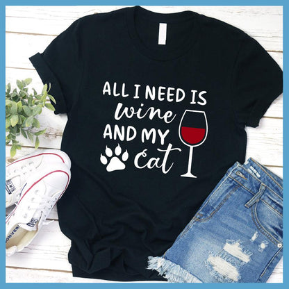 All I Need Is Wine And My Cat Colored Print T-Shirt