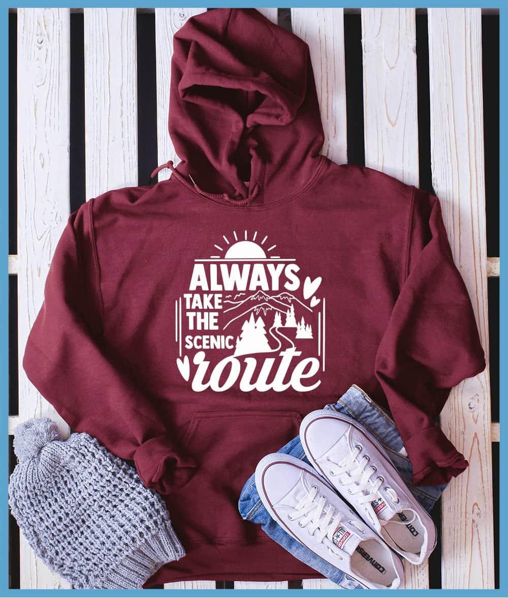 Always Take The Scenic Route Hoodie