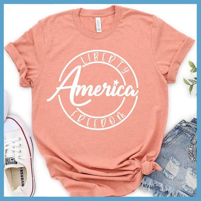 America Liberty Freedom T-Shirt