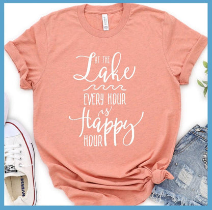 At The Lake Every Hour Is Happy Hour T-Shirt