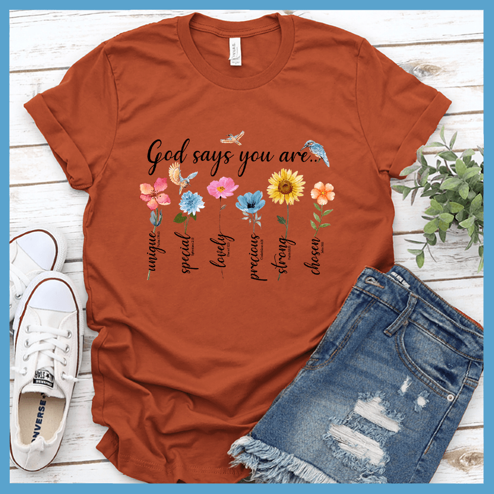 God Says You Are... T-Shirt Colored Edition