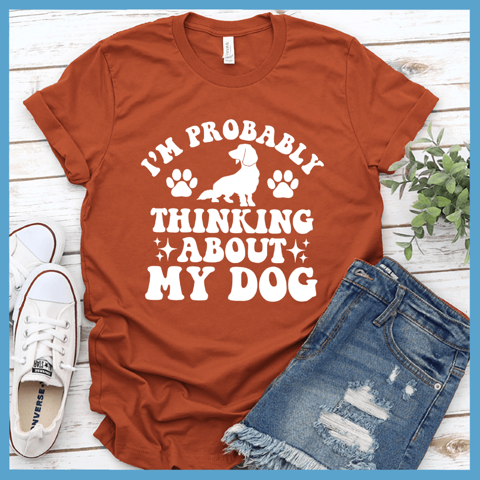 I'm Probably Thinking About My Dog Retro T-Shirt