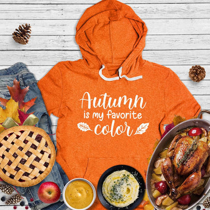 Autumn Is My Favorite Color Hoodie