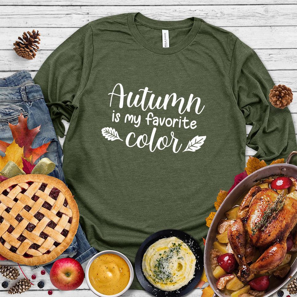 Autumn Is My Favorite Color Long Sleeves