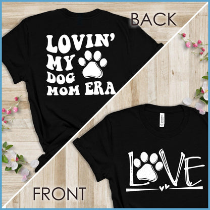 Lovin' My Dog Mom Era, Dog Love - Wavy T-Shirt Version 2