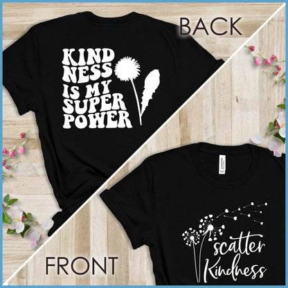 Kindness Is My Superpower, Scatter Kindness Version 2 T-Shirt