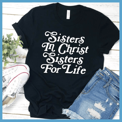 Sisters In Christ Version 4 T-Shirt