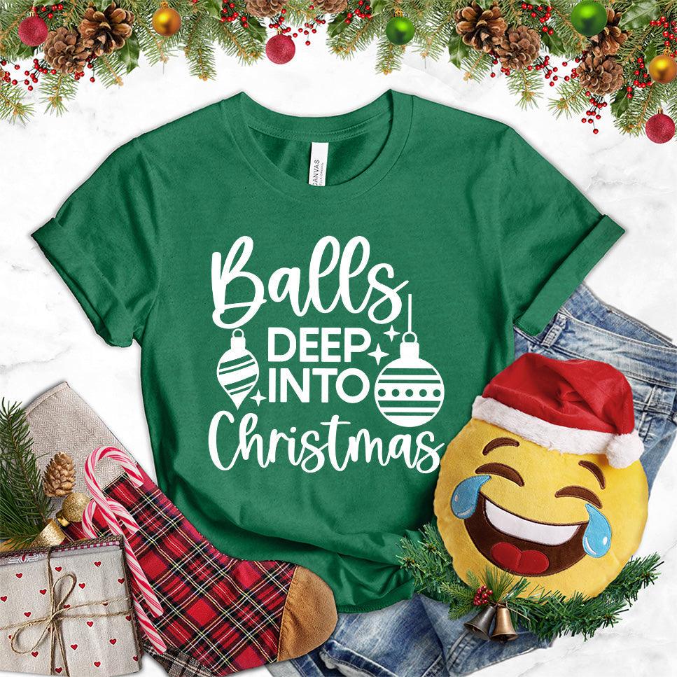 Balls Deep Into Christmas T-Shirt
