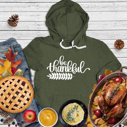 Be Thankful Hoodie