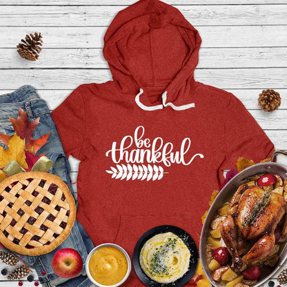 Be Thankful Hoodie